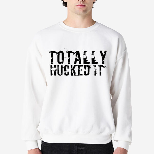 Totally Hucked It Thumbnail